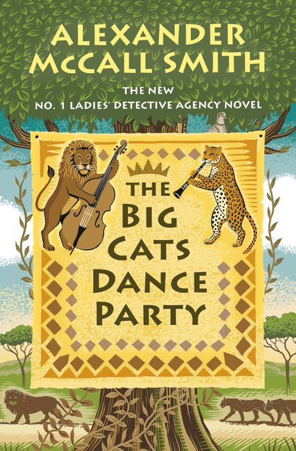 The Big Cats Dance Party: No. 1 Ladies' Detective Agency (27) - Ingram