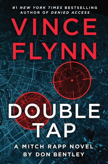 Double Tap: A Mitch Rapp Novel by Don Bentley - Ingram