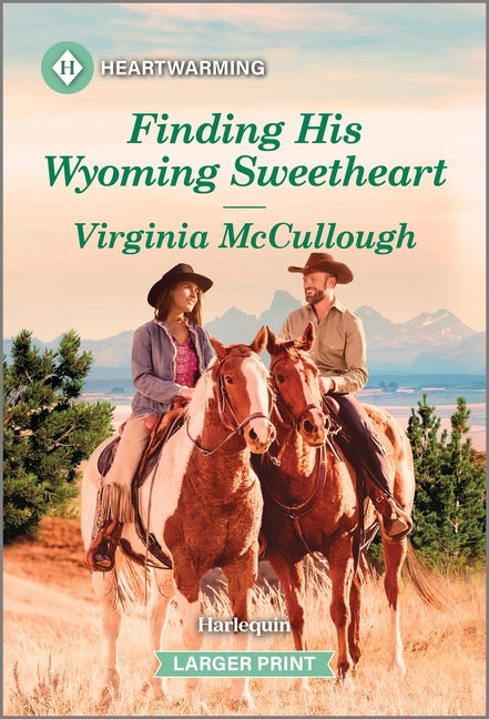 Finding His Wyoming Sweetheart: A Clean and Uplifting Romance (Original) - Ingram