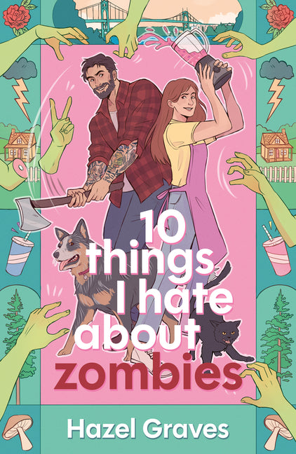 10 Things I Hate about Zombies - Ingram
