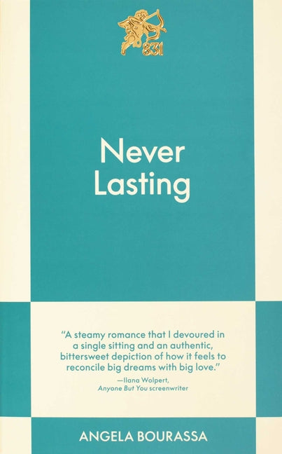 Never Lasting: An 831 Stories Romance - Ingram