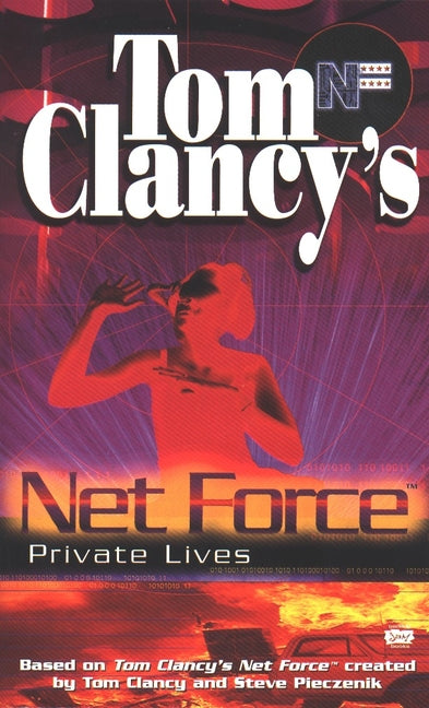 Tom Clancy's Net Force: Private Lives - Ingram