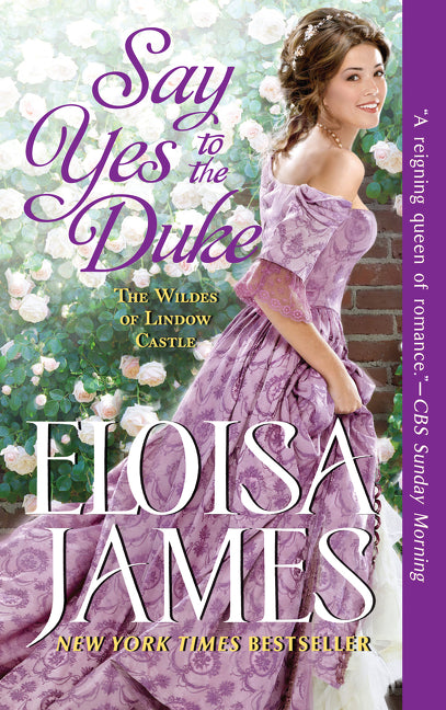 Say Yes to the Duke: The Wildes of Lindow Castle - Ingram