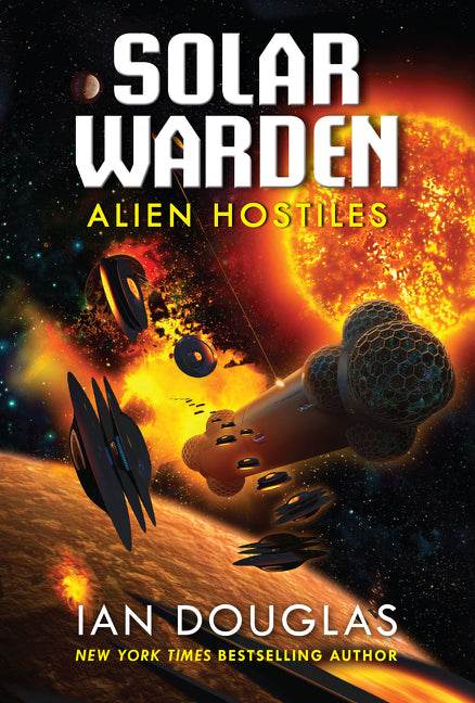 Alien Hostiles: Solar Warden Book Two - Ingram