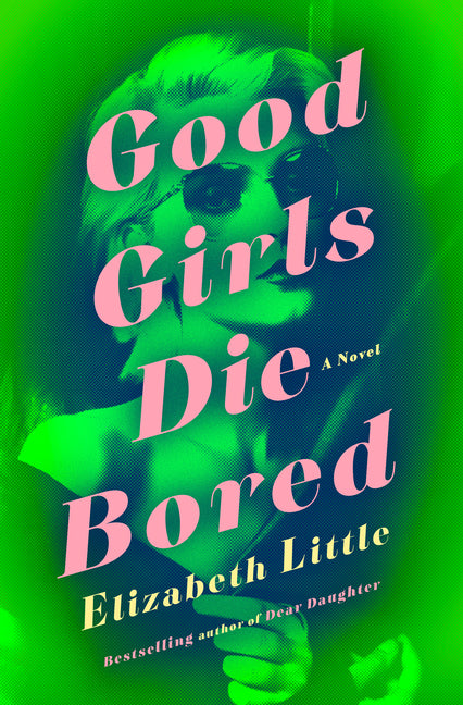 Good Girls Die Bored - Ingram