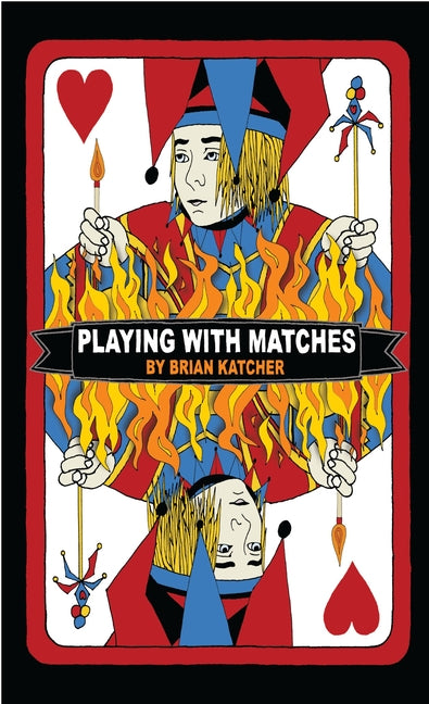 Playing with Matches - Ingram