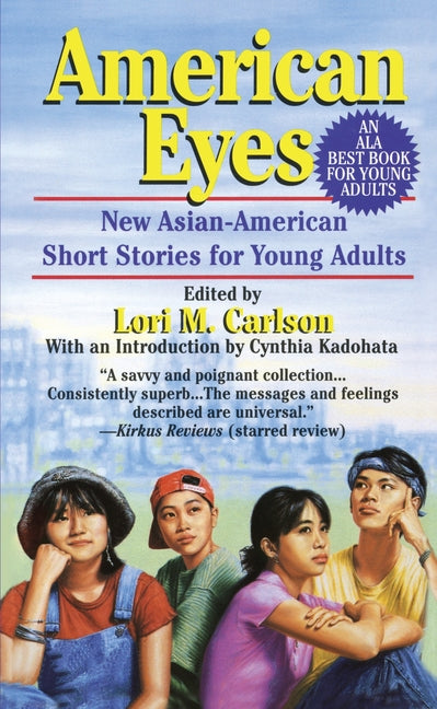 American Eyes: New Asian-American Short Stories for Young Adults - Ingram