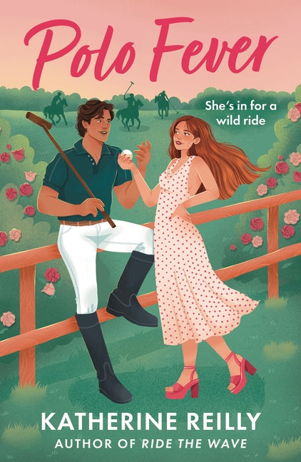 Polo Fever: A Sizzling Sports Romance Perfect for Fans of Rivals - Ingram