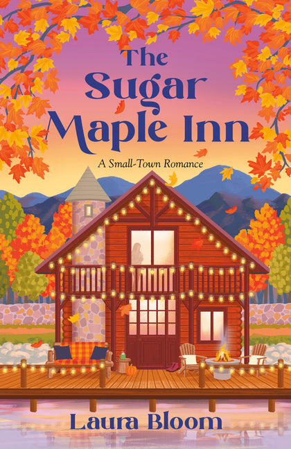 The Sugar Maple Inn: A Small-Town Romance - Ingram