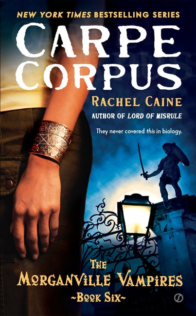 Carpe Corpus: The Morganville Vampires, Book 6 - Ingram