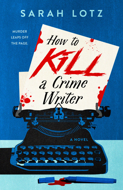 How to Kill a Crime Writer - Ingram