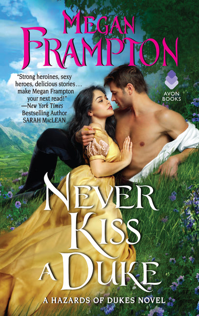 Never Kiss a Duke: A Hazards of Dukes Novel - Ingram