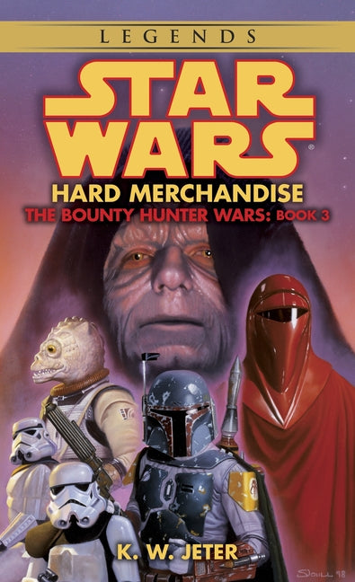 Hard Merchandise: Star Wars Legends (the Bounty Hunter Wars) - Ingram