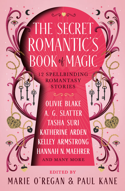 Secret Romantic's Book of Magic: Twelve Spellbinding Romantasy Stories - Ingram