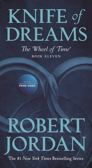 Knife of Dreams: Book Eleven of 'The Wheel of Time' - Ingram