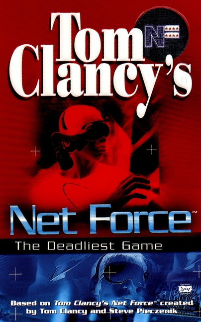 Tom Clancy's Net Force: The Deadliest Game - Ingram