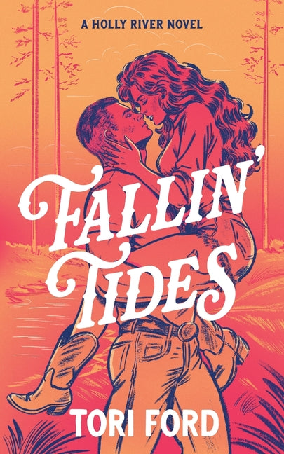 Fallin' Tides (Holly River Book 1) - Ingram