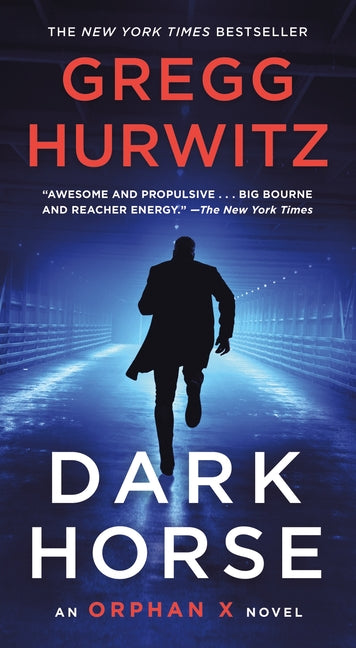 Dark Horse: An Orphan X Novel - Ingram