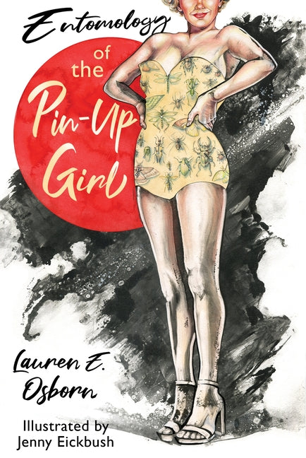 Entomology of the Pin-Up Girl - Ingram