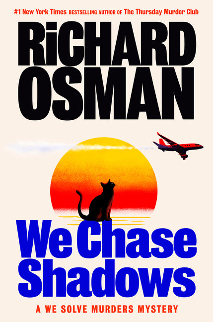 We Chase Shadows: A We Solve Murders Mystery - Ingram