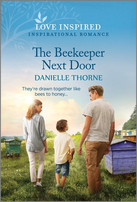 Beekeeper Next Door: An Uplifting Inspirational Romance (Original) - Ingram