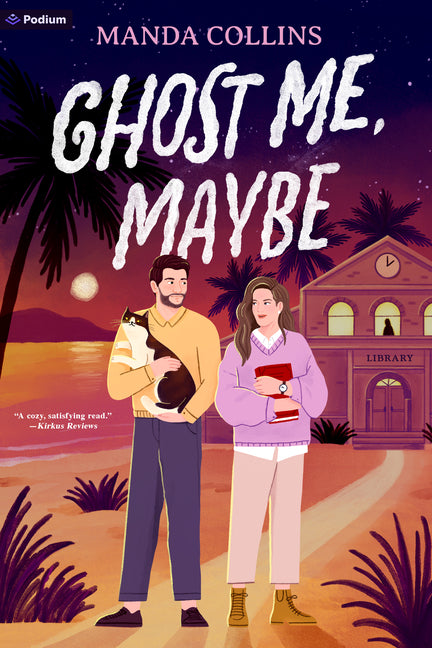 Ghost Me, Maybe: A Romantic Comedy - Ingram