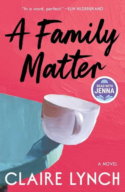 Family Matter: A Read with Jenna Pick: A Novel - Ingram