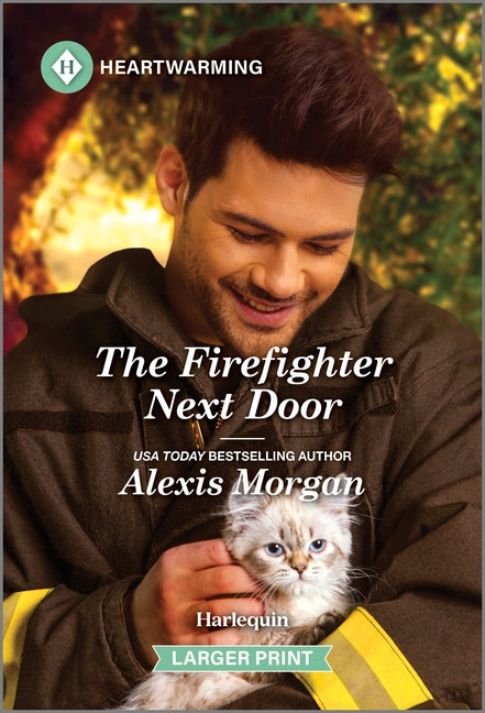 Firefighter Next Door: A Clean and Uplifting Romance (Original) - Ingram