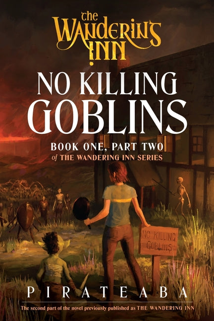 No Killing Goblins: Book One, Part Two of the Wandering Inn Series - Ingram