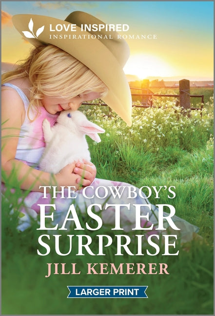 Cowboy's Easter Surprise: An Uplifting Inspirational Romance (Original) - Ingram