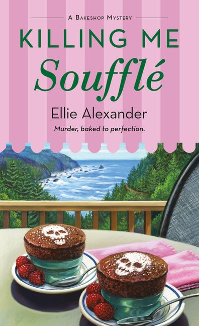 Killing Me Soufflé: A Bakeshop Mystery - Ingram