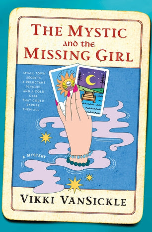 The Mystic and the Missing Girl: A Mystery - Ingram