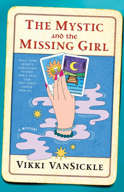 The Mystic and the Missing Girl: A Mystery - Ingram