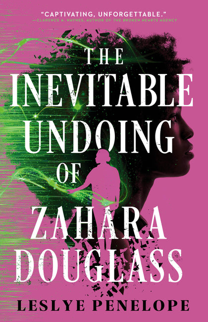 The Inevitable Undoing of Zahara Douglass - Ingram