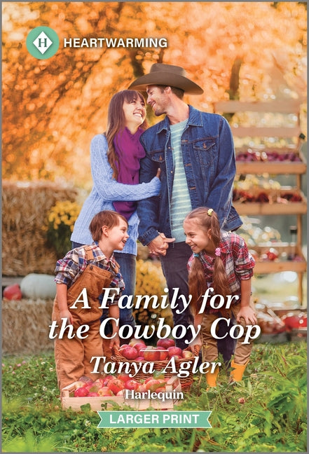 Family for the Cowboy Cop: A Clean and Uplifting Romance (Original) - Ingram