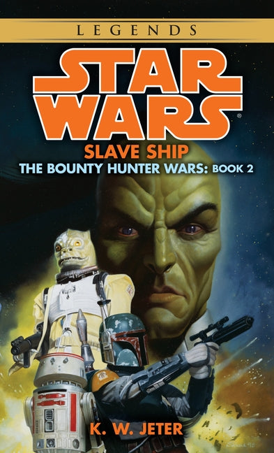 Slave Ship: Star Wars Legends (the Bounty Hunter Wars) - Ingram