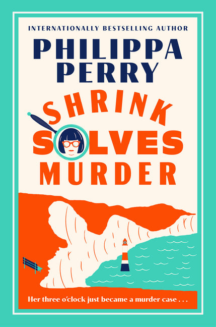 Shrink Solves Murder: Her Three O'Clock Just Became a Murder Case . . . - Ingram