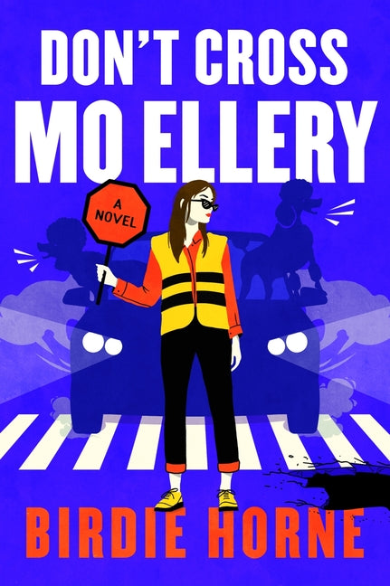 Don't Cross Mo Ellery - Ingram