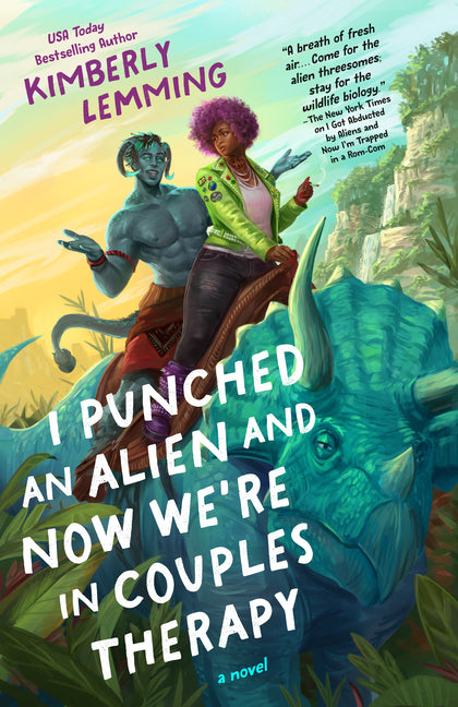 I Punched an Alien and Now We're in Couples Therapy - Ingram