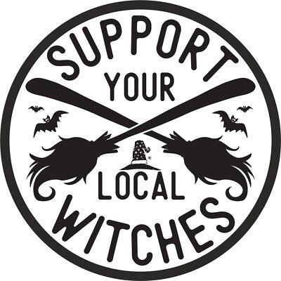 Support Your Local Witches